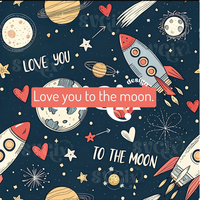 Love you to the Moon